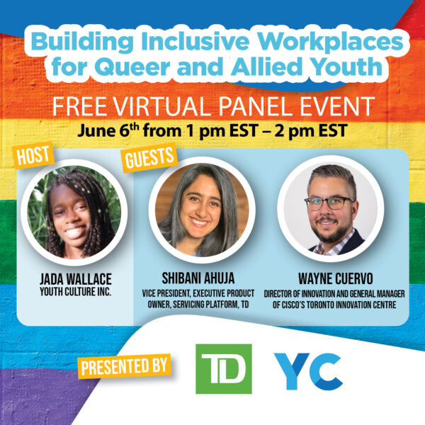 YC and TD Event Building Inclusive Workplaces fo Queer and Allied Youth