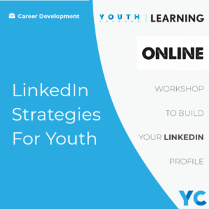 LinkedIn Strategies for Youth